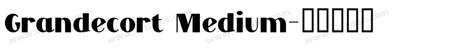 Grandecort Medium字体转换